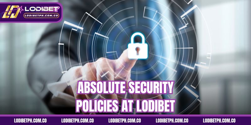 Absolute security policies at Lodibet