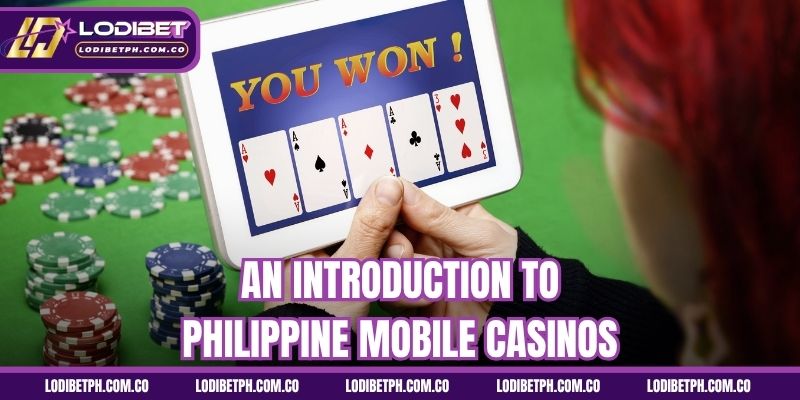 An introduction to Philippine mobile casinos