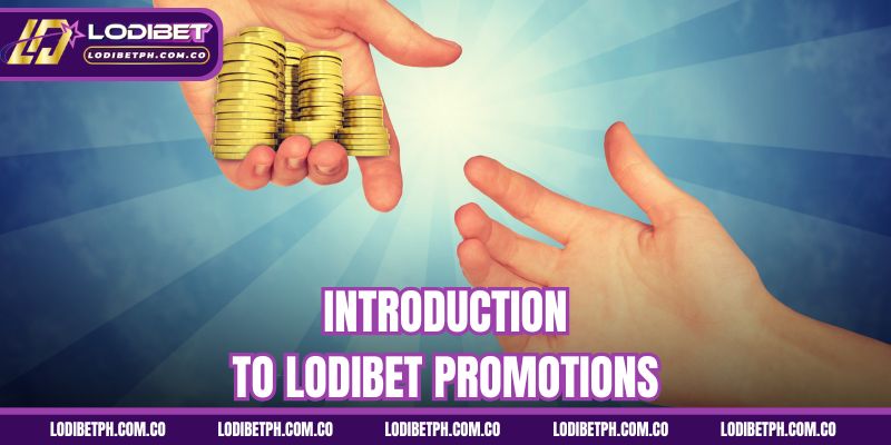 Introduction to Lodibet promotions