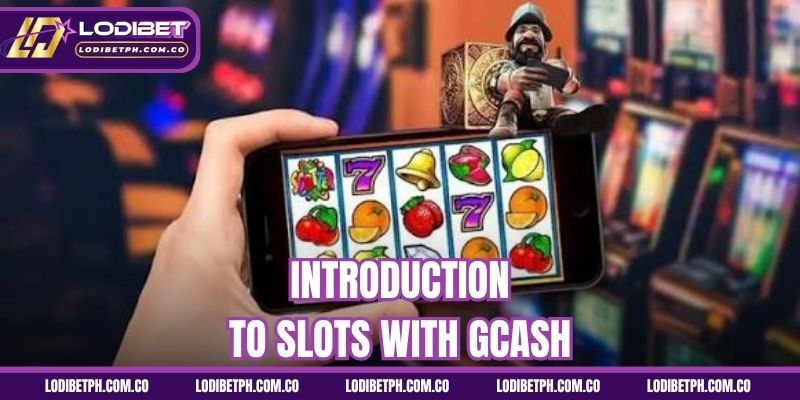 Introduction to slots with GCash