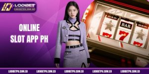 Online slot app PH