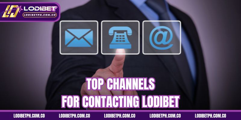 Top channels for contacting Lodibet
